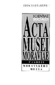 ACTA MUSEI MORAVIAE  SCIENTIAE SOCIALES